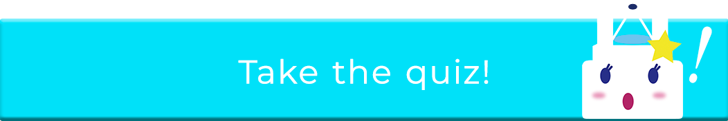 Take  the quiz