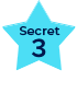 Secret 3