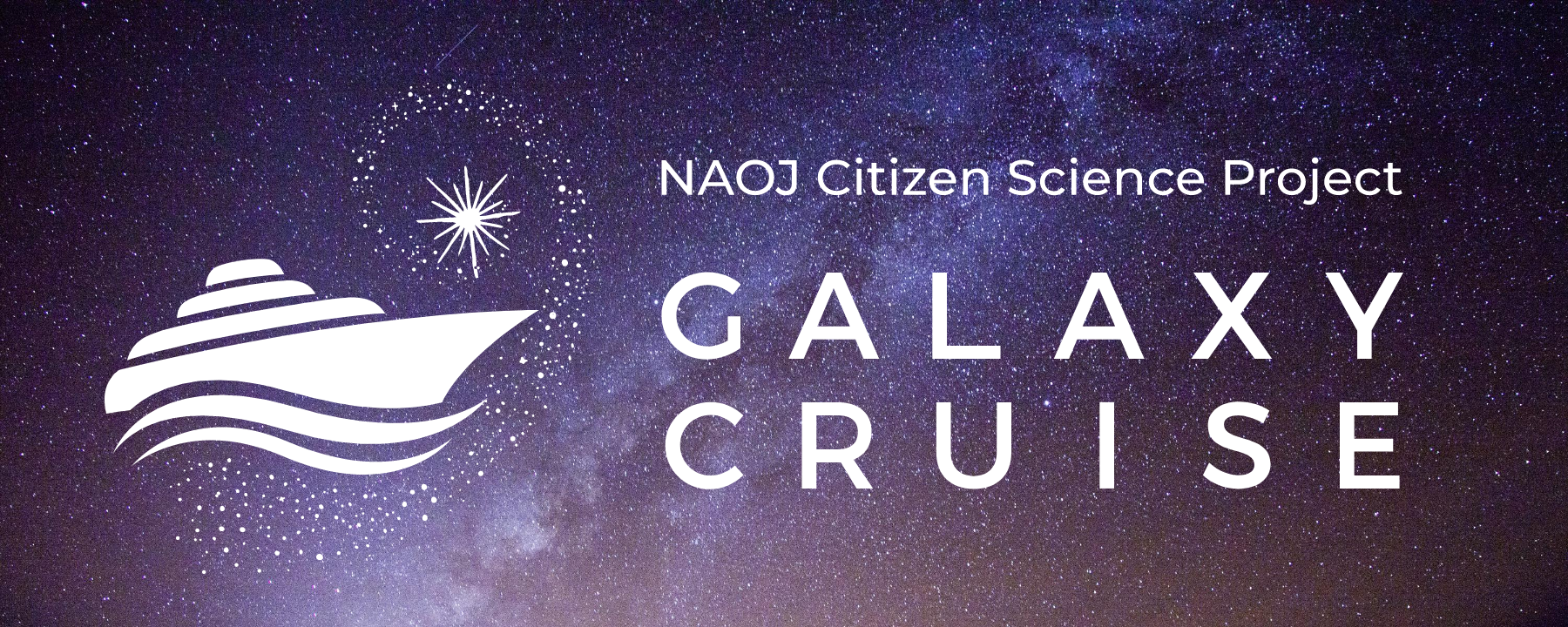 GALAXY CRUISE