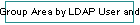 Group Area by LDAP User and by directory